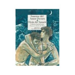 REINO DE CORDELIA S.L. Sonetos Del Amor Oscuro - Diván Del Tamarit