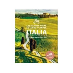 GeoPlaneta Las Mejores Rutas En Coche Y Camper Por Italia 1
