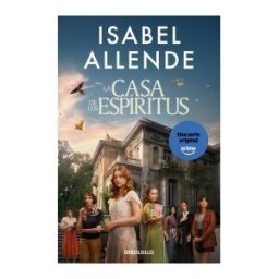 DEBOLSILLO La Casa De Los Espíritus (edición Serie)
