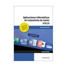 Ediciones Paraninfo, S.A Aplicaciones Informáticas De Tratamiento De Textos. Microsoft Word 2019