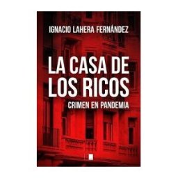 Celya Editorial La Casa De Los Ricos
