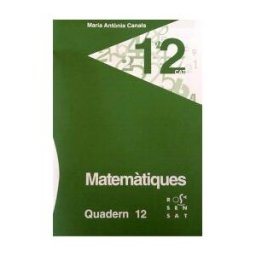 Associació de Mestres Rosa Sensat Matemtiques. Quadern 12