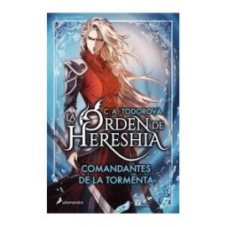 Salamandra Infantil y Juvenil Comandantes De La Tormenta (la Orden De Hereshia 1)