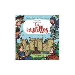 ANAYA INFANTIL Y JUVENIL Los Castillos