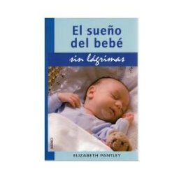 Ediciones Medici, S.L. El Sueño Del Bebe.sin Lagrimas