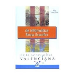 Editorial MAD Informáticos Generalitat Valenciana. Test Bloque Específico