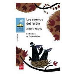 Fundación Santa María-Ediciones SM Los Cuervos Del Jardín