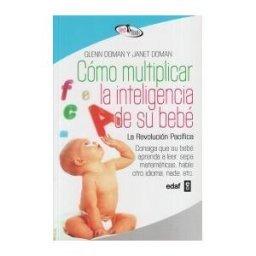 Editorial Edaf, S.L. Cómo Multiplicar La Inteligencia De Su Bebé