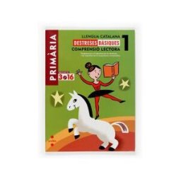 Editorial Crulla, S.A Llengua Catalana. Comprensió Lectora. Destreses Bsiques. 1 Primria . Projecte 3.16