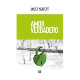 Ediciones Encuentro, S.A. Amor Verdadero