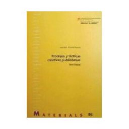 Servei de Publicacions de la Universitat Autnoma de Barcelona Procesos Y Técnicas Creativas Publicitarias