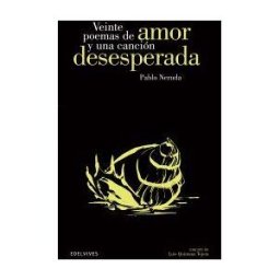 Editorial Luis Vives (Edelvives) Veinte Poemas De Amor Y Una Canción Desesperada
