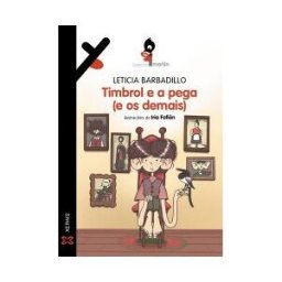 Edicións Xerais Timbrol E A Pega (e Os Demais)