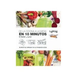 Amat Editorial De La Cocina A La Mesa En 10 Minutos Castellano