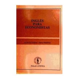 Palas Atenea Ediciones, S.A. Ingles Para Economistas 1