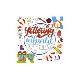 Susaeta Ediciones Lettering Infantil Fácil Y Divertido