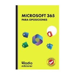 Ediciones Rodio Microsoft 365 Para Oposiciones