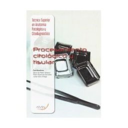 Arán Ediciones, S.L. Procesamiento Citológico Y Tisular