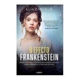RODEIRA - GRUPO EDEBE O Efecto Frankenstein (nova Edición)