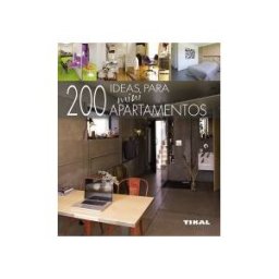 Tikal Ediciones Pequeños Tesoros. 200 Ideas Para Miniapartamentos