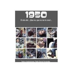 Cultiva Libros S.L. 1050. El Año Del... que No, Que No Me Lo Creo!...