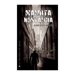 La Factoría de Ideas Maldita Nostalgia