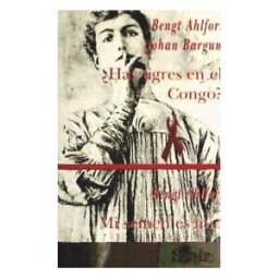 Libros del Innombrable hay Tigres En El Congo? / Mi Semen Es Mío