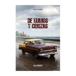 Galobart Publishing House De Humos Y Cenizas