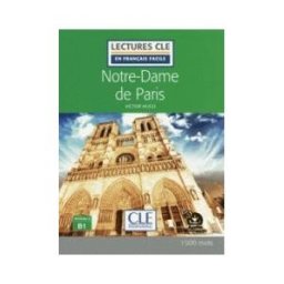 Clé Internacional Francés Notre-dame De Paris - Niveau 3 / B1 . Livre + Audio Téléchargeable