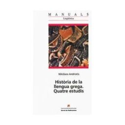 Servei de Publicacions de la Universitat Autnoma de Barcelona Histria De La Llengua Grega