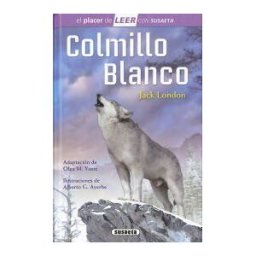 Susaeta Ediciones El Placer De Leer Con Susaeta - Nivel 4. Colmillo Blanco