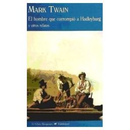 Valdemar El Hombre Que Corrompió A Hadleyburg