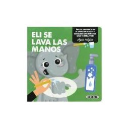 Susaeta Ediciones Agua Mágica. Eli Se Lava Las Manos