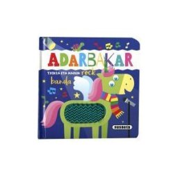 Susaeta Ediciones Adarbakar Txikia. Adarbakar Txikia Eta Haren Rock Banda