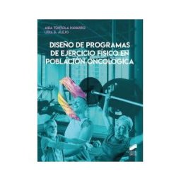 Sintesis Diseño De Programas De Ejercicio Físico En Población Oncológica