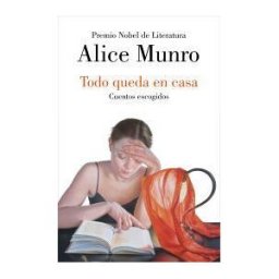 LUMEN Todo Queda En Casa. Cuentos Escogidos
