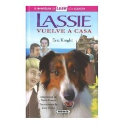 Susaeta Ediciones Lassie Vuelve A Casa