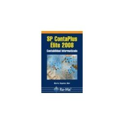 Ra-Ma S.A. Editorial y Publicaciones Sp Contaplus élite 2008. Contabilidad Informatizada