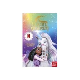 Allen Unwin Legendary Summer (unicorn Academy Netflix Series).