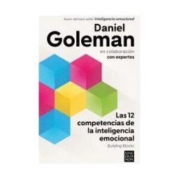 EDICIONES B Las Doce Habilidades De La Inteligencia Emocional