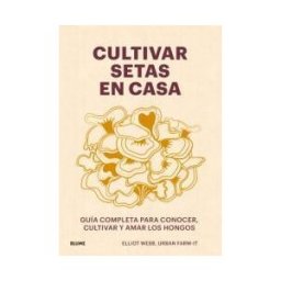 BLUME (Naturart) Cultivar Setas En Casa