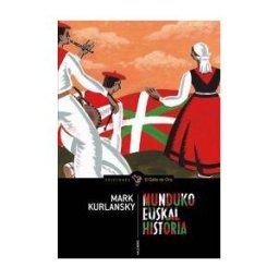 EL GALLO DE ORO Euskal Munduko Historia