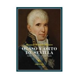 Ediciones Espuela de Plata Ocaso Y Orto De Sevilla