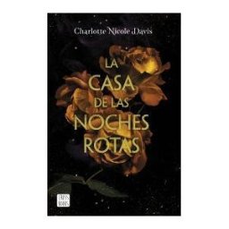 Destino Infantil Juvenil La Casa De Las Noches Rotas
