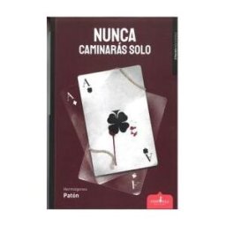 Esdrujula Ediciones Nunca Caminaras Solo