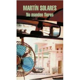 Literatura Random House No Manden Flores (mapa De Las Lenguas)