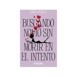 Universo de Letras Buscando Novio Sin Morir En El Intento