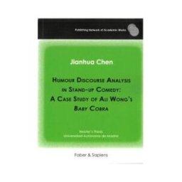 ápeiron Ediciones Humour Discourse Analysis In Stand-up Comedy: A Case Study Of Ali Wong?s "baby Cobra