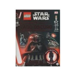 Dorling Kindersley (DK) Stars Wars Lego. El Lado Oscuro