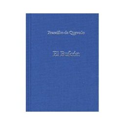 Institución "Fernando el Católico" Historia De La Vida Del Buscón, Llamado Don Pablos, Ejemplo De Vababundos Y Espejo De Tacaños